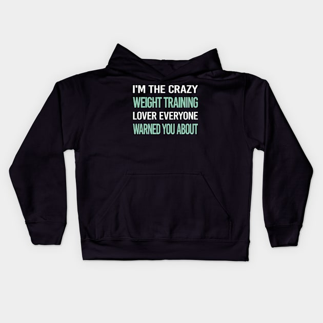 Crazy Lover Weight Training Kids Hoodie by Hanh Tay